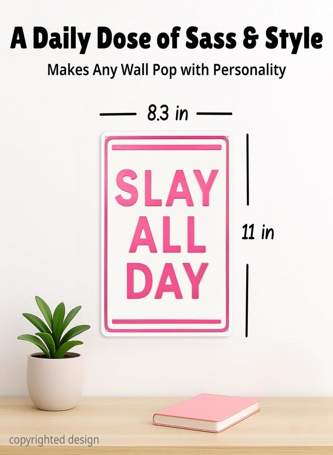 Opix Design Slay All Day Sign - Pink Wall Decor for Girls Room, Teen Girl Wall Art, Preppy Posters for Teen Girls Bedroom, Aesthetic Slay Sign, Cute Room Decor, Funny Tween Girl Wall Sign by Opix Design, Pink Bathroom & Dorm Decor - Image 3